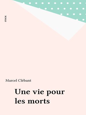 cover image of Une vie pour les morts